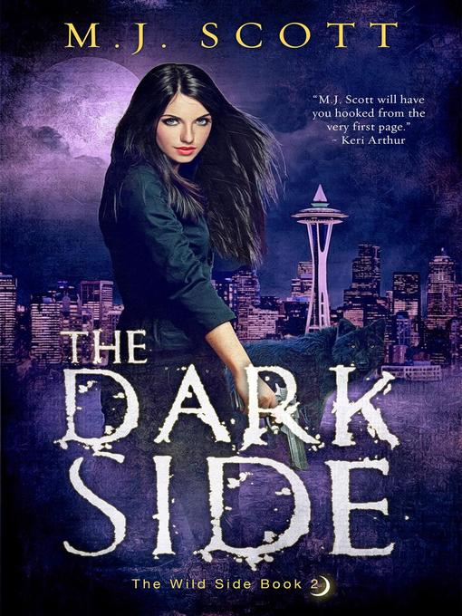 Title details for The Dark Side by M.J. Scott - Available